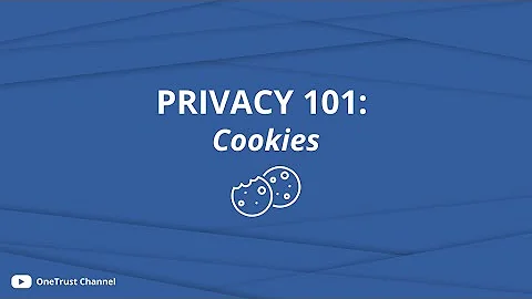 Privacy 101: Cookies