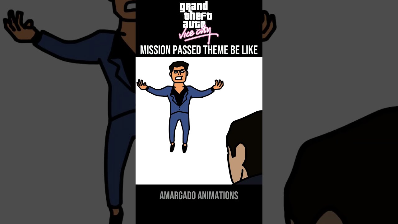 GTA VICE CITY MISSION PASSED THEME BE LIKE 