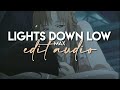 edit audio - lights down low (max) Mp3 Song