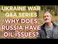 Ukraine War Q&A: Why Does Russia Have Oil Supply Issues? || Peter Zeihan