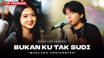 Maulana Ardiansyah - Bukan Ku Tak Sudi (Live Ska Reggae) | Mudahnya waktu melafazkan janji