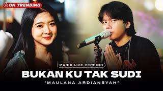 Maulana Ardiansyah - Bukan Ku Tak Sudi Live Ska Reggae Mudahnya Waktu Melafazkan Janji