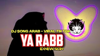 DJ SONG ARAB - YA RABB (Mashi netzakkar a'adroub) Cover Muhajir by ID NEW SKIN 🔥