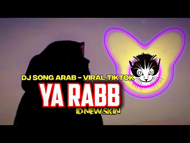 DJ SONG ARAB - YA RABB (Mashi netzakkar a'adroub) Cover Muhajir by ID NEW SKIN 🔥 class=