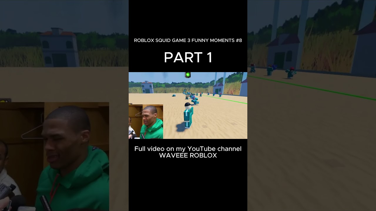 ROBLOX SQUID GAME 3 FUNNY MOMENTS #8 PART 1