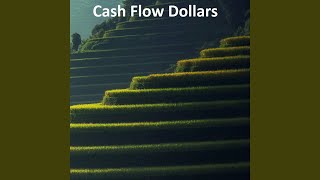Cash Flow Dollars