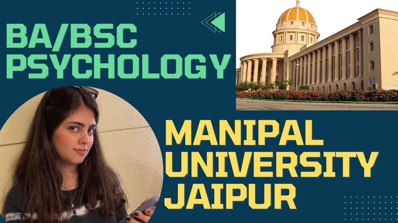 BA/BSC Psychology Manipal University Jaipur YouTube