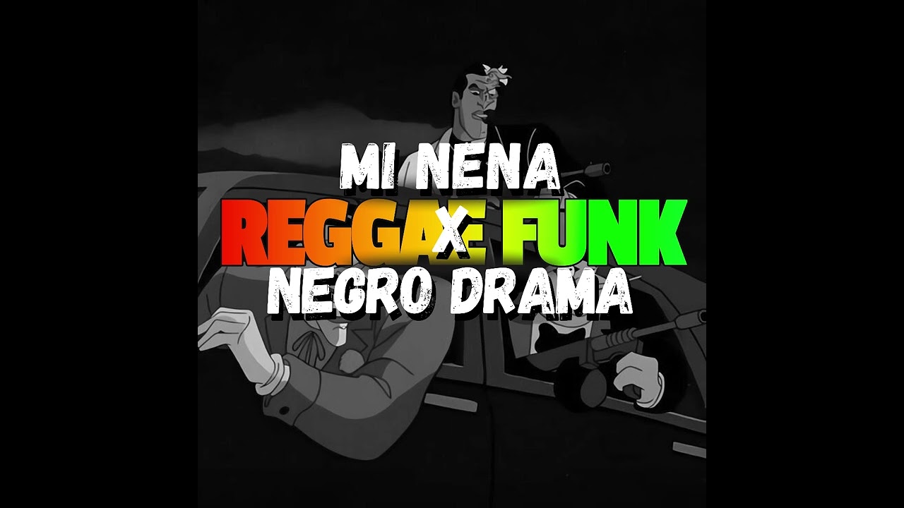 MELÔ DE MI NENA X NEGRO DRAMA - REGGAE FUNK 2025