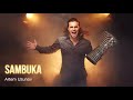 Artem Uzunov - Sambuka