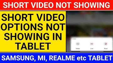 youtube short video option not showing tablet android | how to upload shorts on youtube from tablet