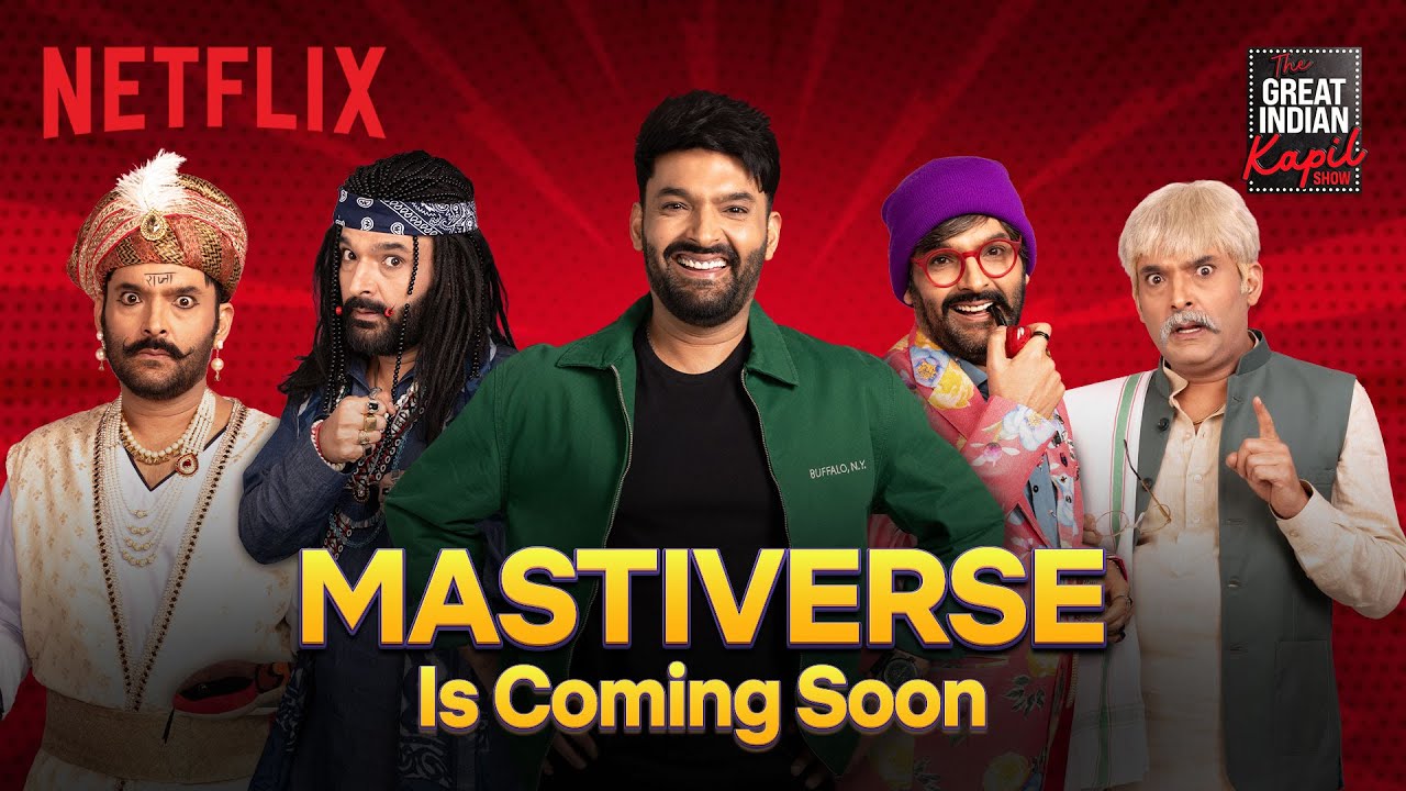 Welcome to the Mastiverse | Kapil Sharma | Season 4 | TGIKS | Netflix India