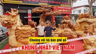 Độc lạ Nghệ An - Bộ bàn ghế nu hương lớn nhất Việt Nam trị giá hàng chục tỷ đồng