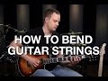 How To Bend The Guitar Strings - Lead Guitar Lesson #6