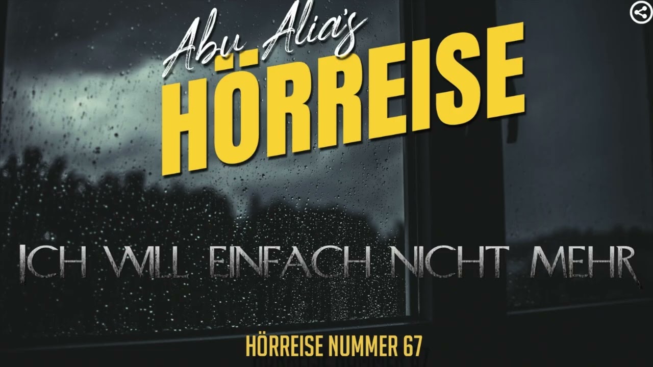Hörreise 67 - Ich will einfach nicht mehr !