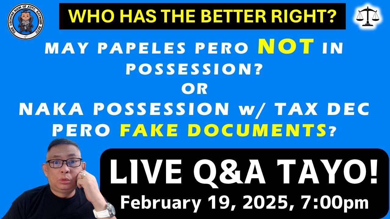 naka possession sa lupa VS. hindi naka possession