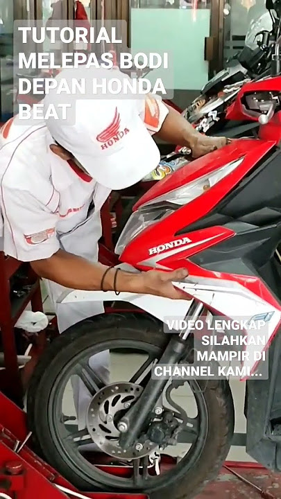 MELEPAS BODI DEPAN MOTOR HONDA BEAT MUDAH AMAN : TUTORIAL DAN CARANYA
