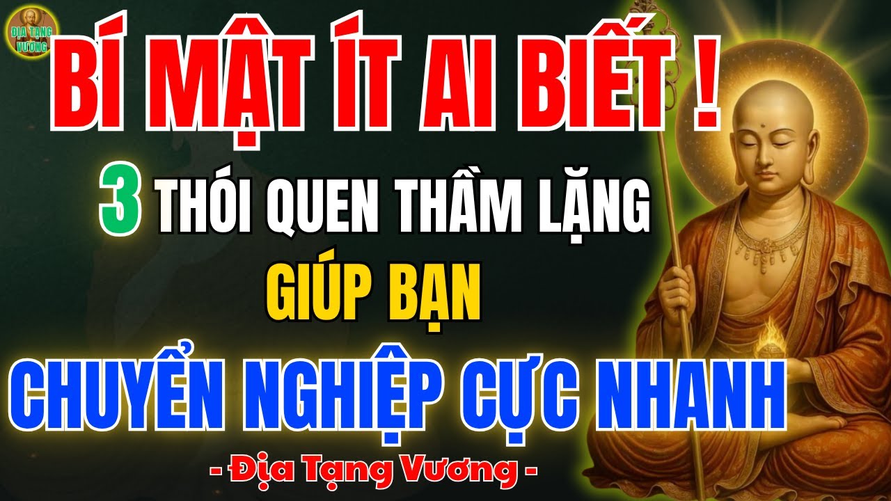 Địa Tạng Vương Dạy: Ba Việc Làm Âm Thầm Nhưng Chuyển Nghiệp Rất Nhanh – Ít Ai Hiểu Đúng
