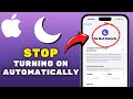 How To Stop Do Not Disturb Turning ON Automatically I Disable Automatic Do Not Disturb