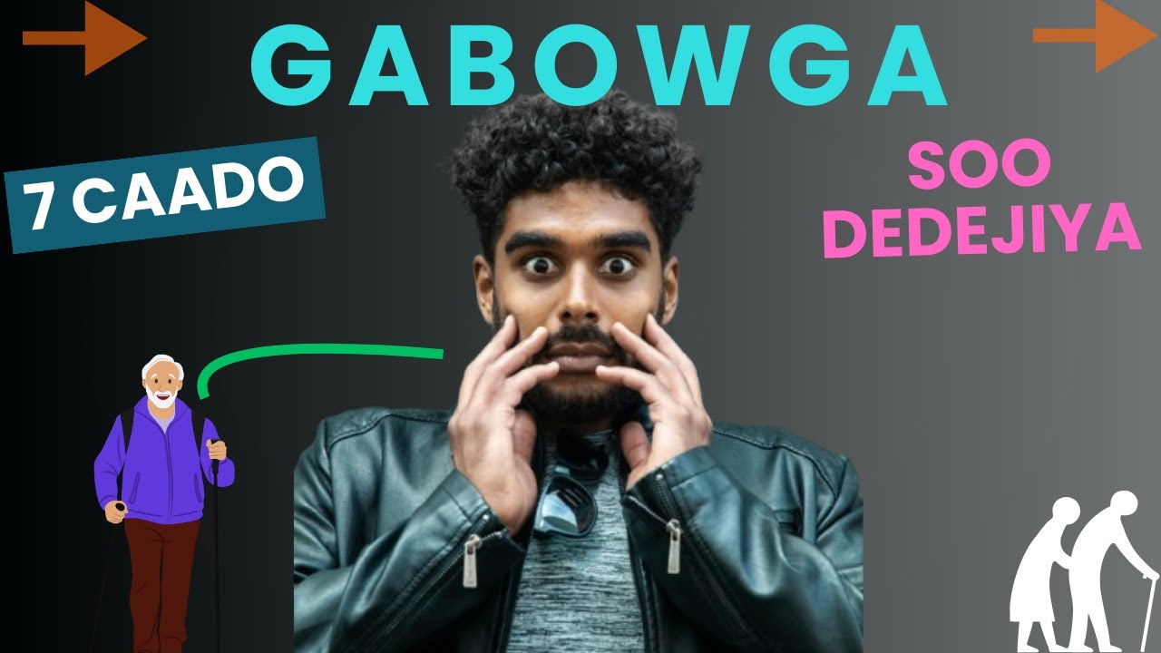 7 Caado Oo Sababa Cimri Degdega Iyo In Calaamadaha Gabowgu Qofka Goor Hore Kasoo Muuqdaan!!