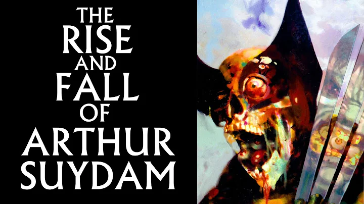 The Rise and Fall of Arthur Suydam Part 3