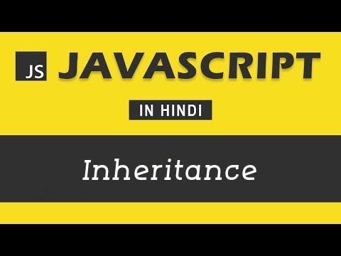 #19 - Inheritance in Javascript | JavaScript Tutorial in Hindi | Javascript in Hindi in 2023