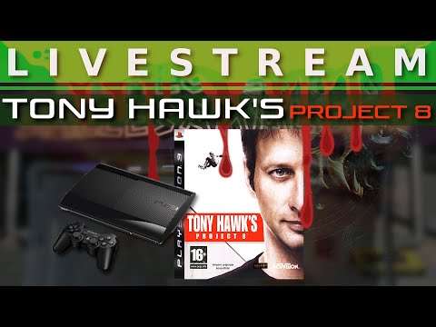 Livestream : Tony Hawks Project 8 Playstation 3