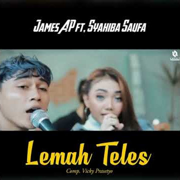 story! Lemah Teles -James Ap ft Syahiba Saufa