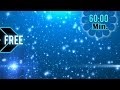 BLUE MOVING BACKGROUND » HD Longest (!!!) 1 HOUR Sparkling STARS | 60:00 Min. Animated Wallpaper