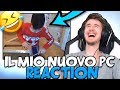 IL MIO NUOVO COMPUTER DA GAMING!! - Reaction