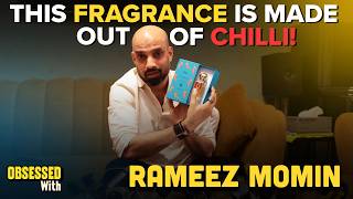 The Fragrance Obsession of Rameez Momin: Creed, Dior, Tom Ford &amp; More | Obsessed With Ep - 2