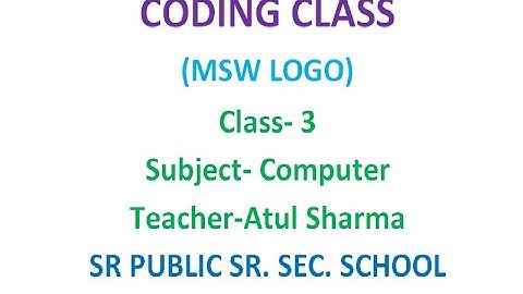 CLASS 3  MSW LOGO (PART-1)