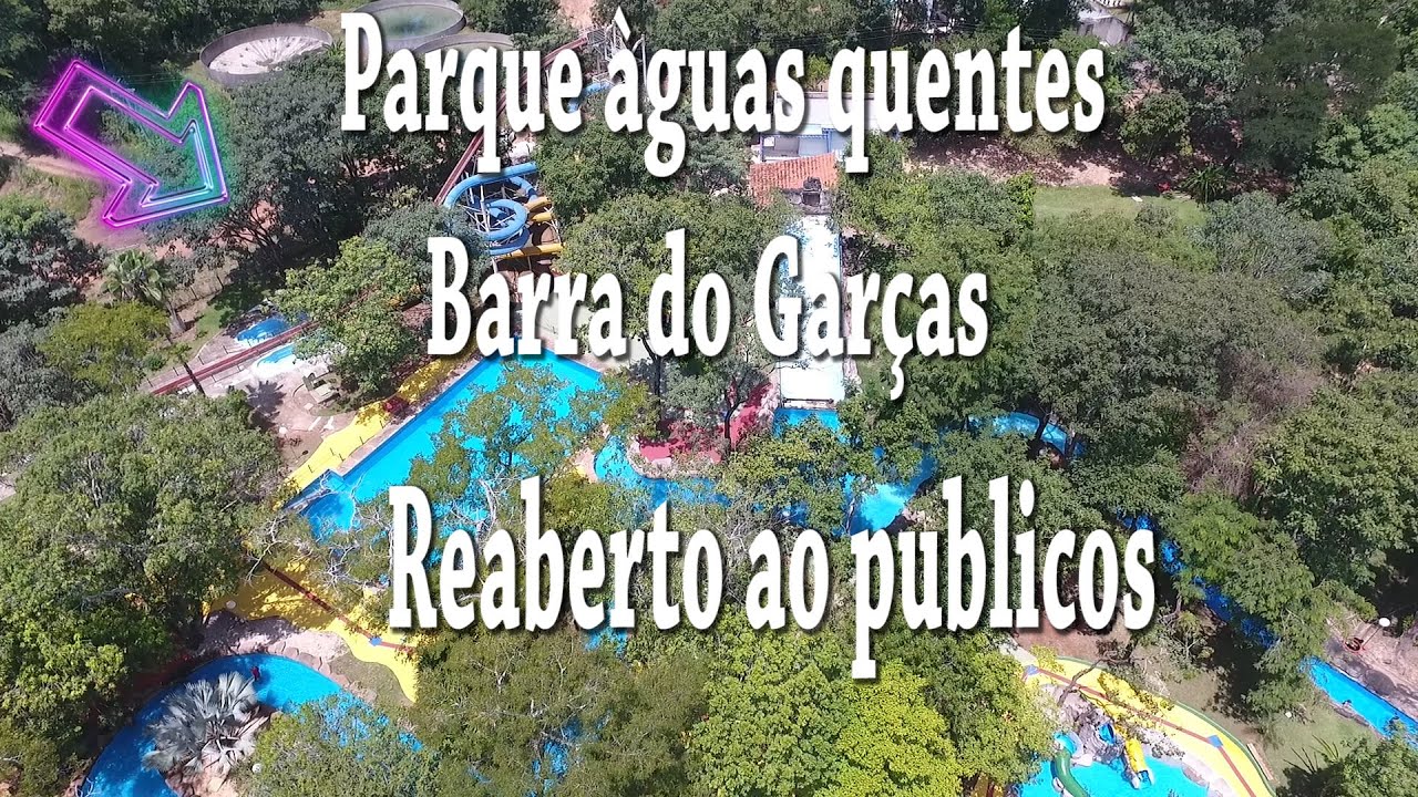 Parque águas quentes de Barra do Garças ganha reforma geral :: Agua Boa News