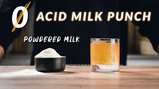 NEW COCKTAIL HACK  Enter The Powdered Milk Clarification