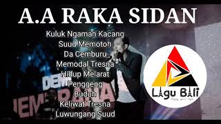 Download lagu A A RAKA SIDAN Full Musik KULUK NGAMAH KACANG... mp3