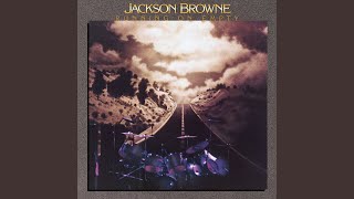 Video thumbnail of "Jackson Browne - The Load-Out (Remastered)"