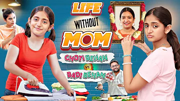 LIFE without MOM - Choti Behan VS Badi Behan | Bin Maa Ki Betiyan - Family Moral Story | MyMissAnand
