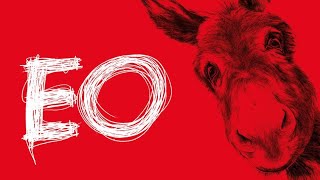 EO - Trailer [Ultimate Film Trailers]