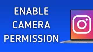 How To Enable Camera Permission On Instagram App On PC (New Update) screenshot 1