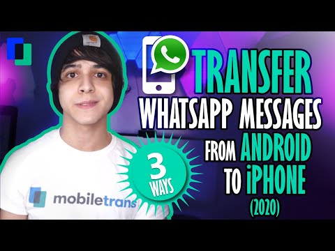 3 Methods to Transfer WhatsApp Message from Android to iPhone 2021