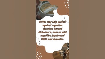 Coffee and Health - Cognitive Disorders