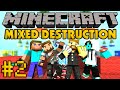 Minecraft Mixed Destruction #2 - Финальная битва!