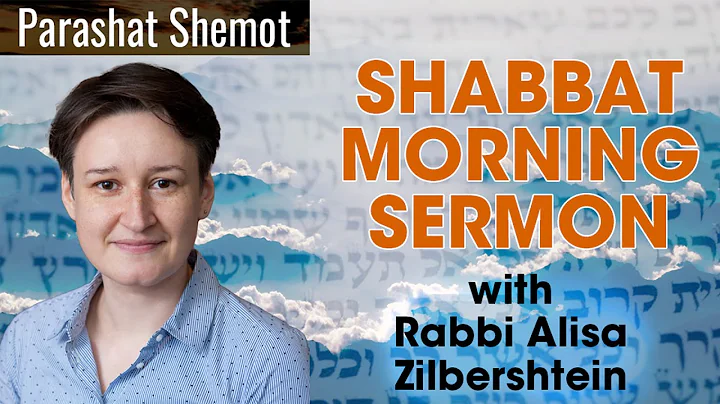 Rabbi Alisa Zilbershtein - Shabbat Sermon for Para...