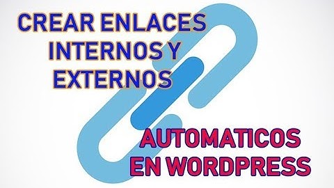 Crear enlaces internos y externos automaticos en wordpress con plugin