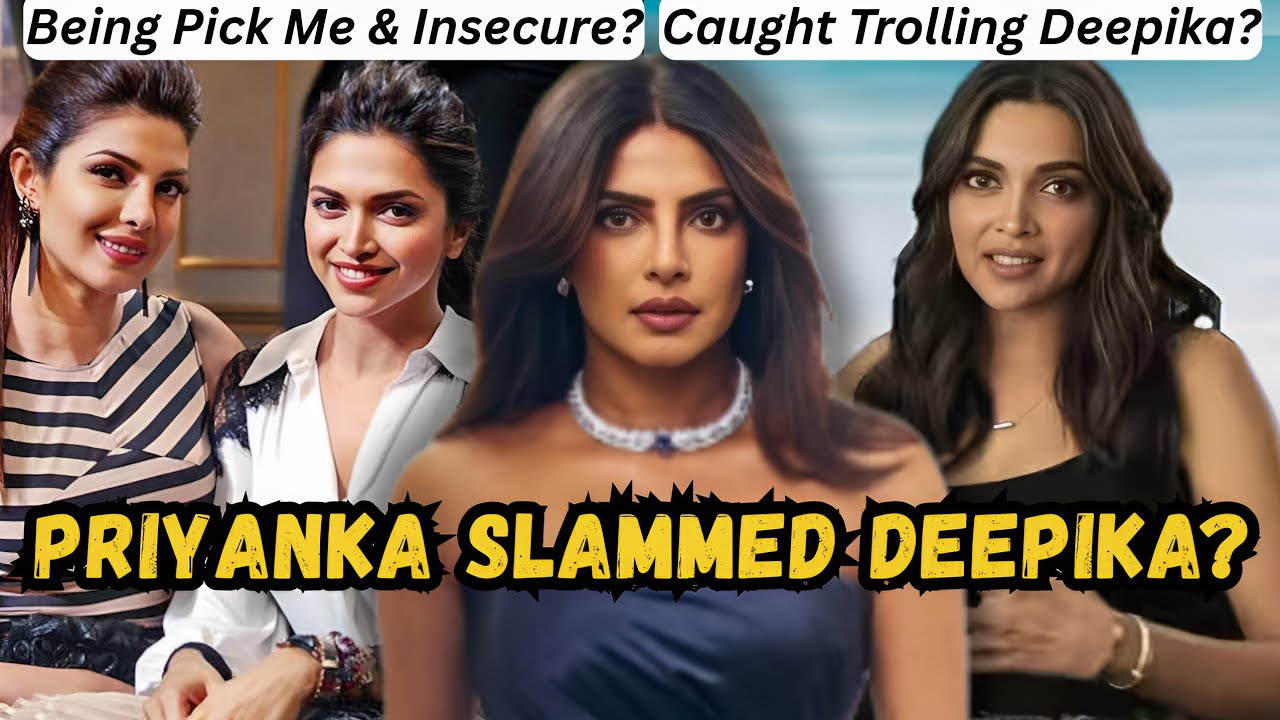 PRIYANKA CHOPRA'S INDIRECT SHADE AT DEEPIKA PADUKONE: JEALOUS AND INSECURE BEHAVIOUR?