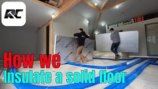 How to Insulate a floor to building regulations and ready for underfloor heating