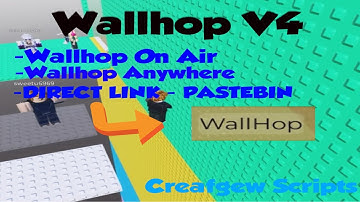Wallhop V4 OP Script Roblox