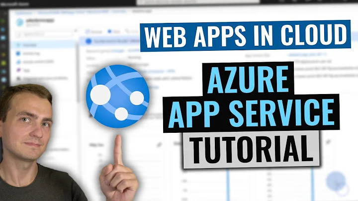 Azure App Service (Web Apps) Tutorial