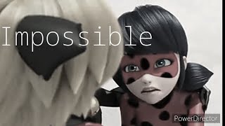 Miraculous ladybug |[AMV] | Impossible