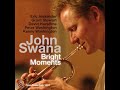 John swana bright moments full album ft eric alexander grant stewart  bernies bootlegs