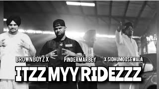 Itzz Myy Ridezzz Music Video Song Sidhu Moosewala Ft.sunny Malton X Pinder Marbey New Punjabi Song